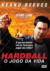Hardball - O Jogo da Vida (Hard Ball / Hardball)