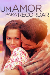 Filme - Um Amor Para Recordar (A Walk to Remember) - 2002
