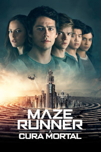 Maze Runner - A Cura Mortal': desfecho da trilogia mantém a