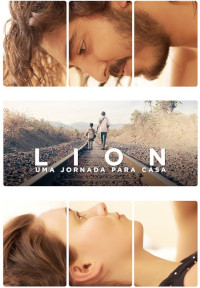 Lion - Uma Jornada Para Casa (Lion / A Long Way Home)