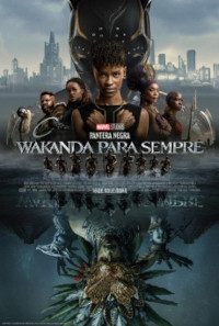 Pantera Negra: Wakanda Para Sempre (Black Panther: Wakanda Forever / Black Panther II)