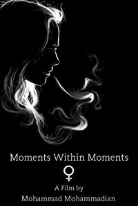 Moments Within Moments (Moments Within Moments)